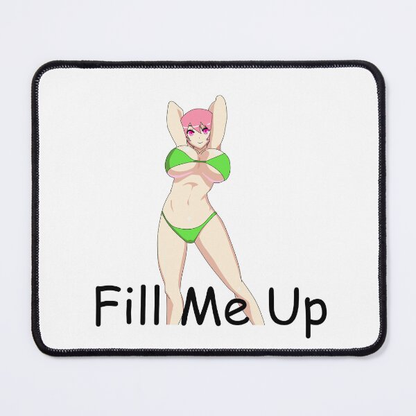 Item preview, Fill me up anime girl designed and sold by ArthurPoe.