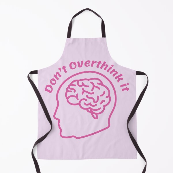 Item preview, Don't Overthink It designed and sold by fergyfilms.
