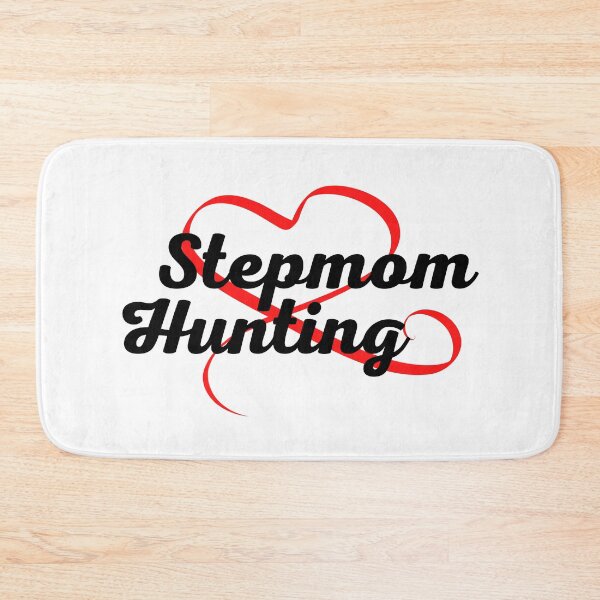 Item preview, Stepmom Hunting designed and sold by elkingo.