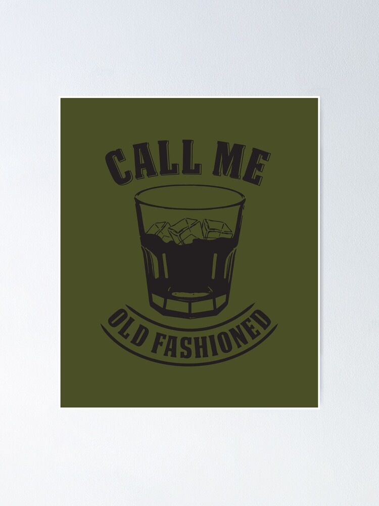 Thumbnail 1 of 3, Poster, Old Fashioned Whiskey Drink Whisky Rocks Fan Bourbon T-Shirt designed and sold by TheCreekMan.