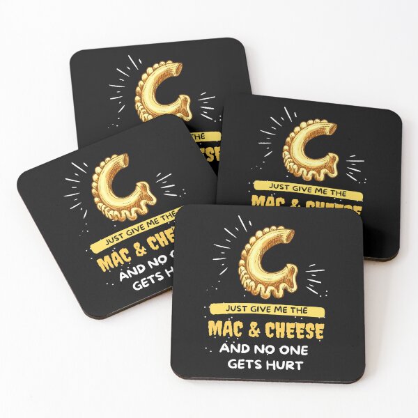 Item preview, Just Give Me The Mac & Cheese and no one gets hurt Gift Funny Saying designed and sold by kALENZI.