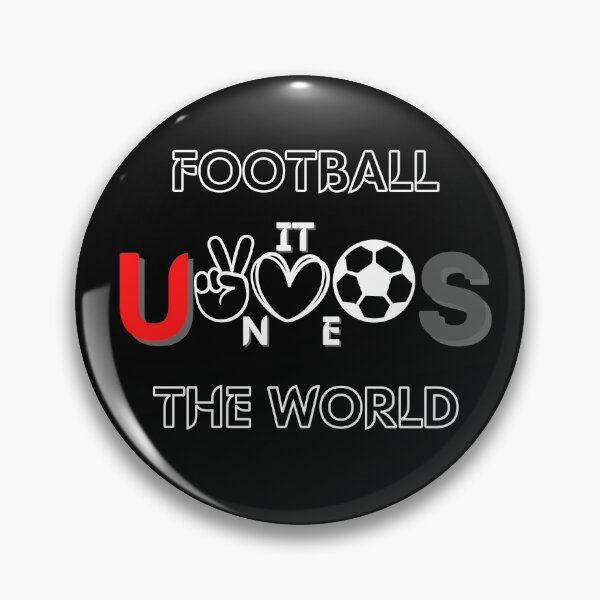 Item preview, Copy of Copy of Football unites the world designed and sold by NikkosDesigns.