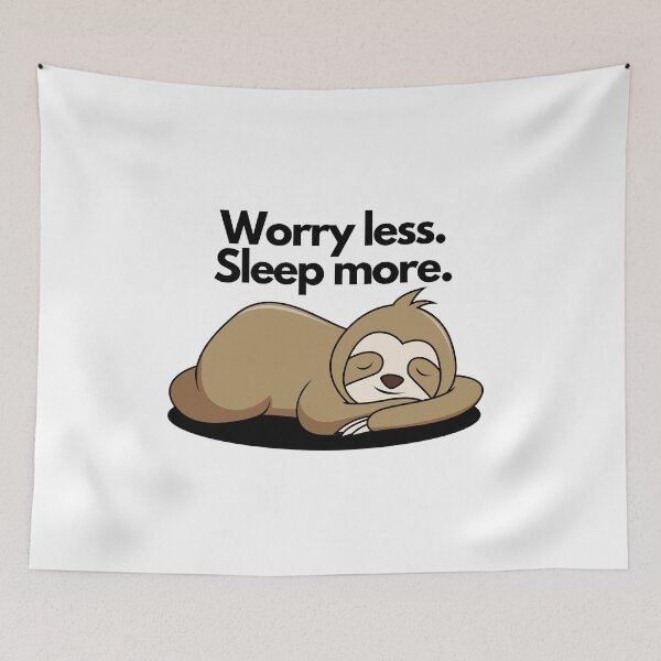 Item preview, Worry less sleep more sleepy sleep funny quote.  designed and sold by DetectiveDog.