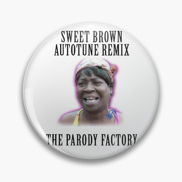Artikelvorschau, Sweet Brown Autotune-Remix, The Parody Factory entworfen und verkauft von Fraser98.