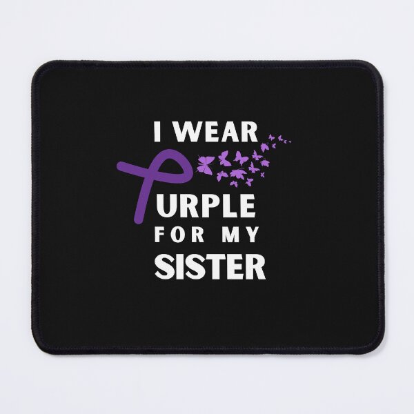 Item preview, Sister Epilepsy Awareness Month Seizure October November 17th Cancer Survivor Purple Ribbon Cancer Support Hope Love Mental Health Depression Anxiety Inspirational Motivational Gift Idea designed and sold by EpsilonEridani.