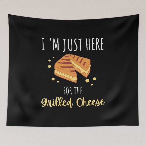 Item preview, I'm Just Here For The Grilled Cheese funny designed and sold by kALENZI.