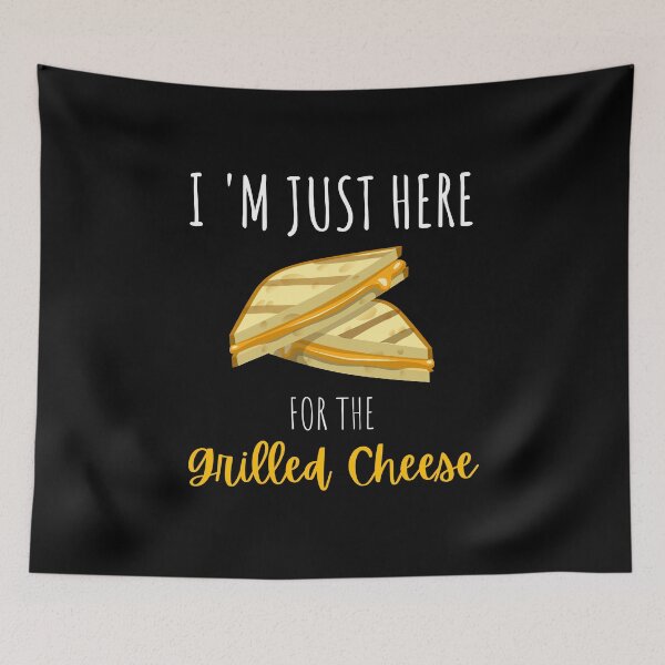 Item preview, I'm Just Here For The Grilled Cheese funny designed and sold by kALENZI.