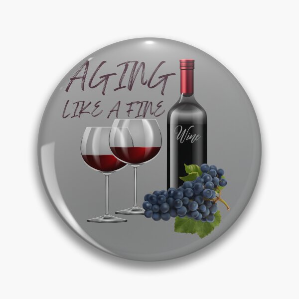Item preview, Aging Like a Fine Wine design 1 designed and sold by Novelty-Shirts.