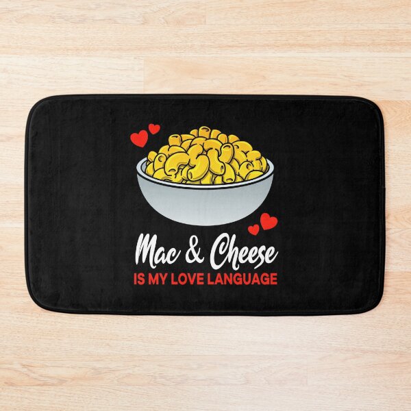 Item preview, Mac and Cheese is my Love Language Funny designed and sold by jonmlam.