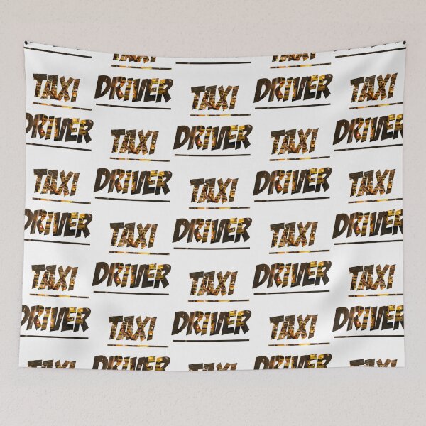 Item preview, Taxi Driver - Taxis Text Design with Taxi Drivers In The Background   designed and sold by evannakratz1.