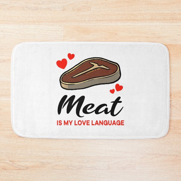 Item preview, Meat is my Love Language designed and sold by jonmlam.