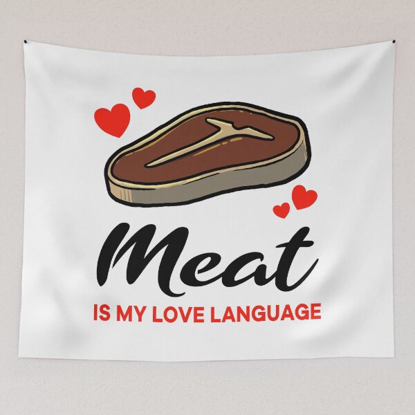Item preview, Meat is my Love Language designed and sold by jonmlam.