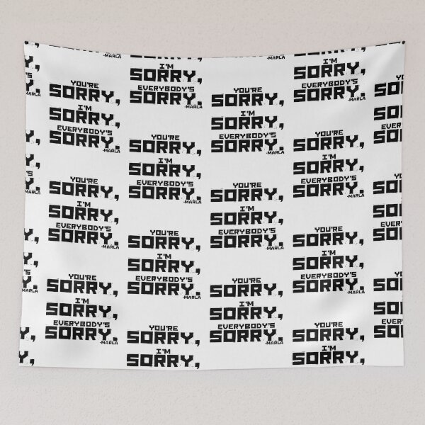 Item preview, You're sorry, I'm sorry, Everybody's sorry. -Marla Singer, Fight Club  designed and sold by Sticker Up.