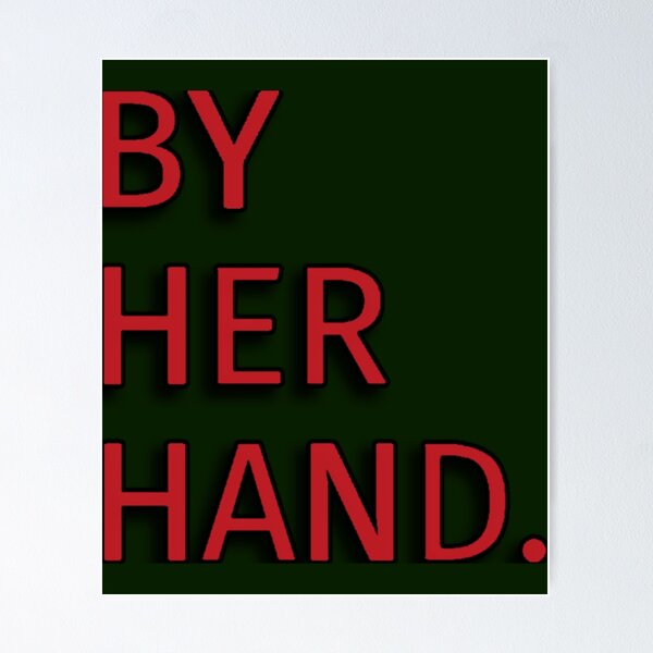 Item preview, By Her Hand   designed and sold by KaneGarrick.