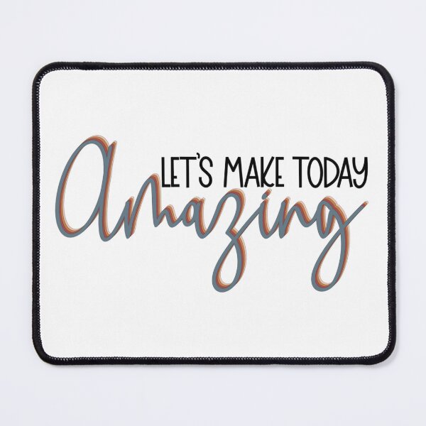 Item preview, Make today amazing  designed and sold by PurdyCDesigns1.