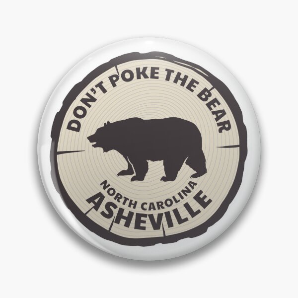Item preview, Don't Poke the Bear, Asheville, North Carolina designed and sold by positiveimages.