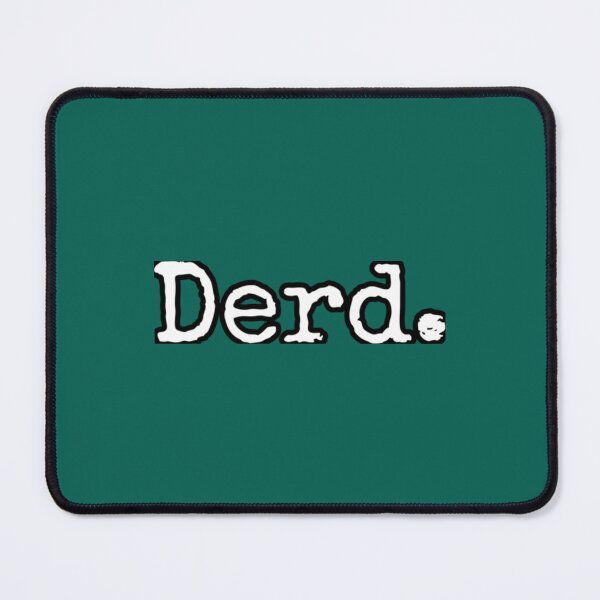 Item preview, Derd. Enough said    designed and sold by beingstar.