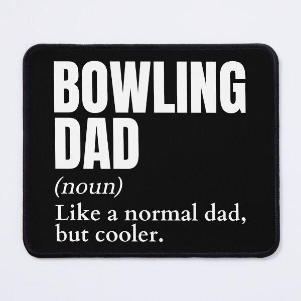 Item preview, Funny Bowling Dad Definition designed and sold by LaughingHorseCo.