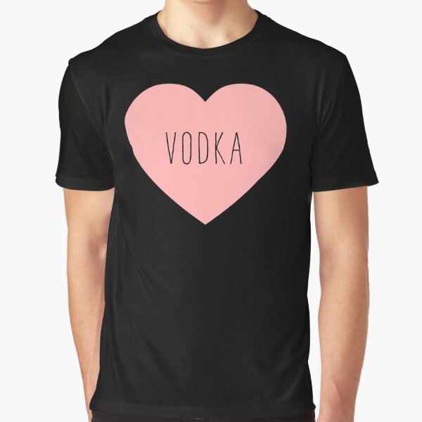 love vodka t shirt