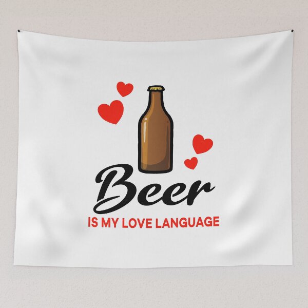 Item preview, Beer is my Love Language designed and sold by jonmlam.