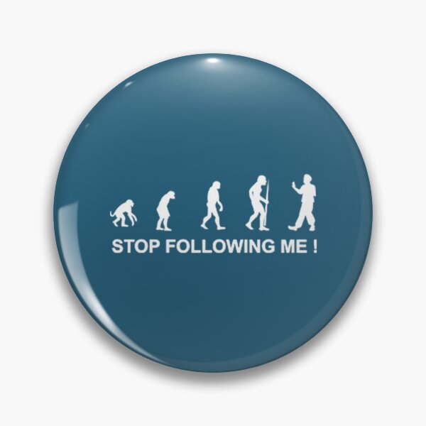 Item preview, Evolution - Stop Following Me designed and sold by TreeShirtzee.