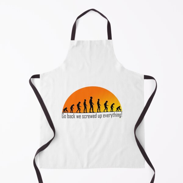 Item preview, Evolution Go back we screwed up everything     designed and sold by TreeShirtzee.