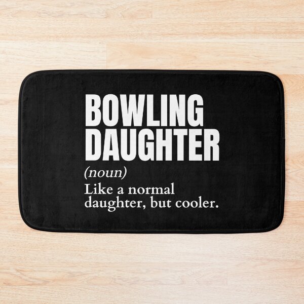 Item preview, Funny Bowling Daughter Definition designed and sold by LaughingHorseCo.