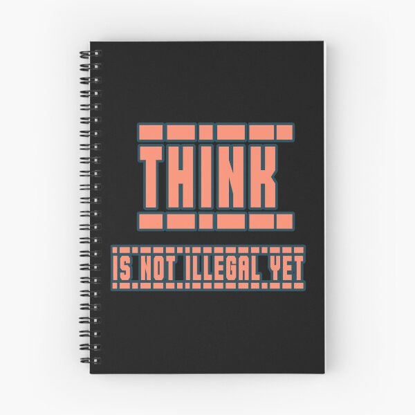 Item preview, Think Is Not Illegal Yet designed and sold by JLCableStudio.