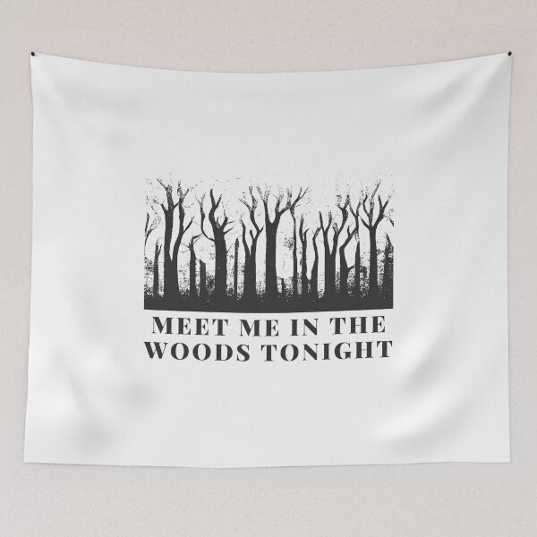 Item preview, meet me in the woods designed and sold by goblinbabe.