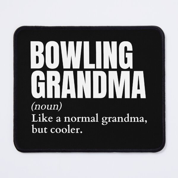 Item preview, Funny Bowling Grandma Definition designed and sold by LaughingHorseCo.