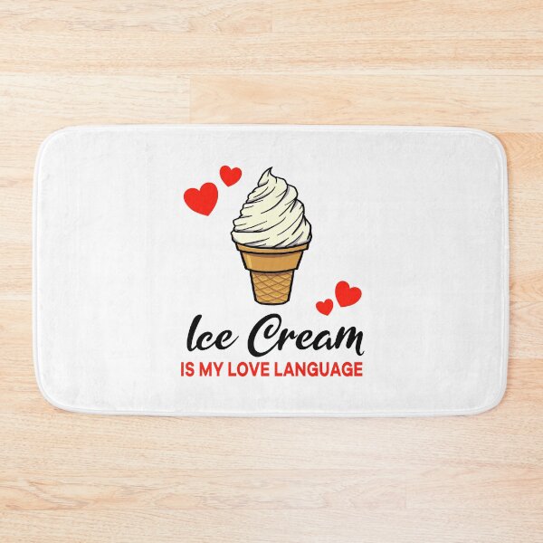 Item preview, Vanilla Ice Cream is my Love Language designed and sold by jonmlam.