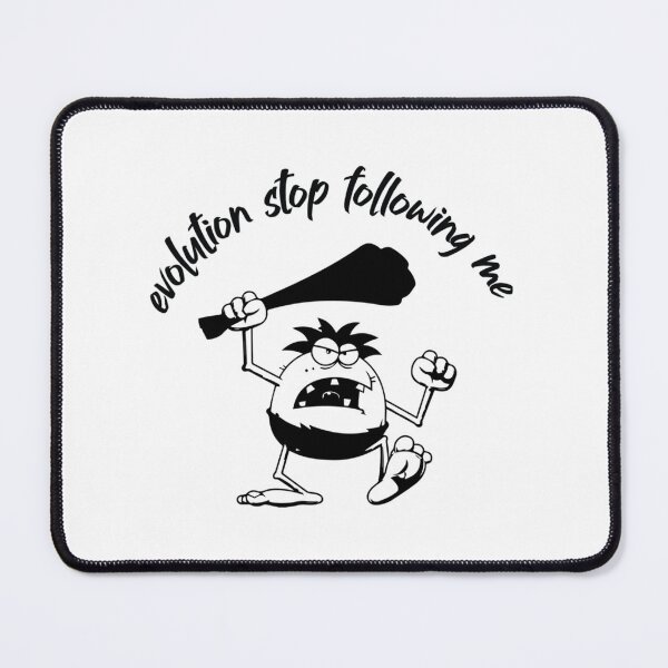 Item preview, evolution stop following me  designed and sold by ProductionAppa.