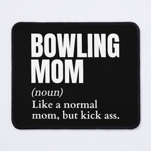 Item preview, Funny Bowling Mom Definition designed and sold by LaughingHorseCo.
