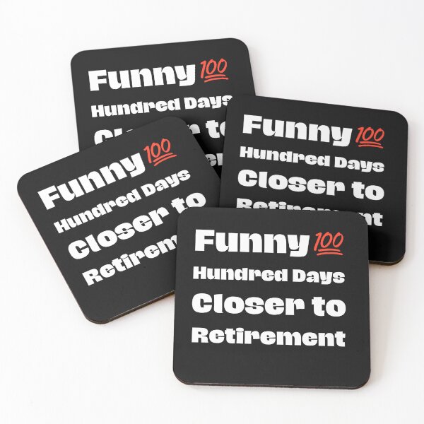 Item preview, Funny 100 Hundred Days Closer to Retirement  designed and sold by stor11.