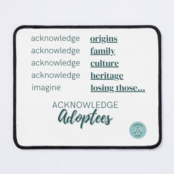 Item preview, Acknowledge Adoptees designed and sold by adopteesunite.