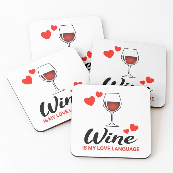 Item preview, Wine is my Love Language designed and sold by jonmlam.