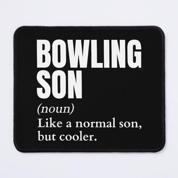 Item preview, Funny Bowling Son Definition designed and sold by LaughingHorseCo.