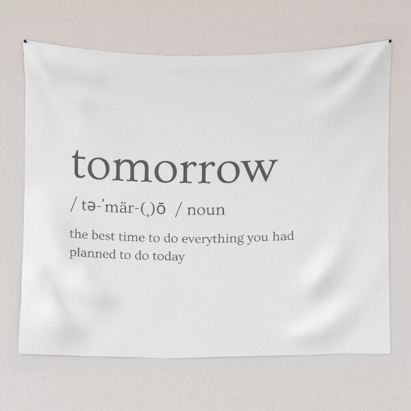 Item preview, Tomorrow definition designed and sold by jjdough.