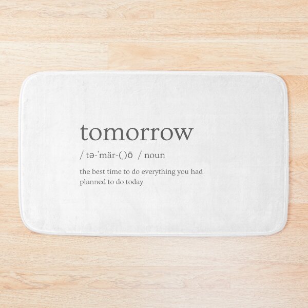 Item preview, Tomorrow definition designed and sold by jjdough.