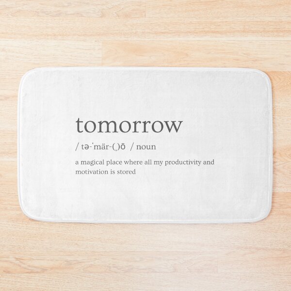 Item preview, Tomorrow definition designed and sold by jjdough.