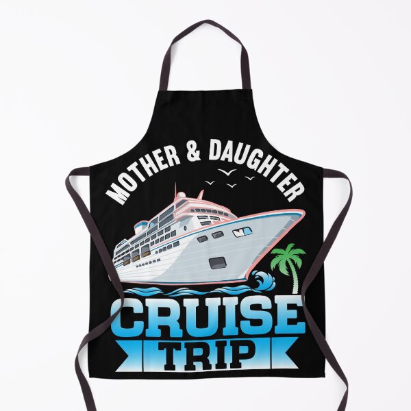 Item preview, Mother Daughter Cruise Ship Travelling Cruise Trip Vacation Funny Trip Ship Party Gift T-shirt designed and sold by KGN  CREATIVITY.