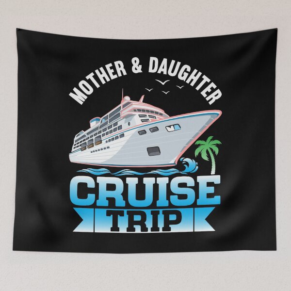 Item preview, Mother Daughter Cruise Ship Travelling Cruise Trip Vacation Funny Trip Ship Party Gift T-shirt designed and sold by KGN  CREATIVITY.