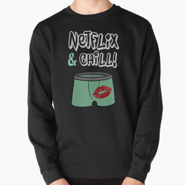 Netflix and chill clearance sweater