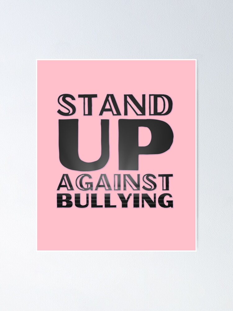 Make a Make a Statement: Join the Fight Against Bullying with Our Pink  Shirt Day Design Statement: Join the Fight Against Bullying with Our Pink  Shirt Day  Poster for Sale by