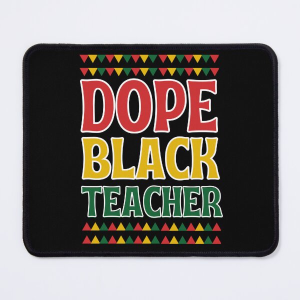 Item preview, Dope Black Teacher designed and sold by chetan786.