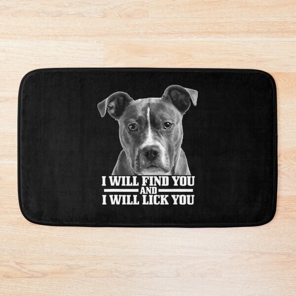 Item preview, Pitbull I Will Find You And Lick You designed and sold by ClaudEbert.