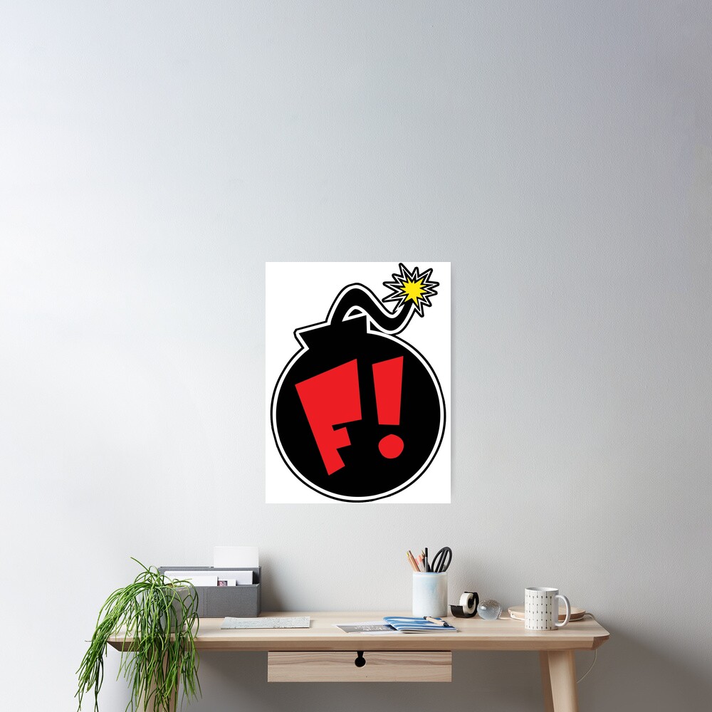 "F! Bomb Logo" Poster For Sale By Frankenstylin | Redbubble