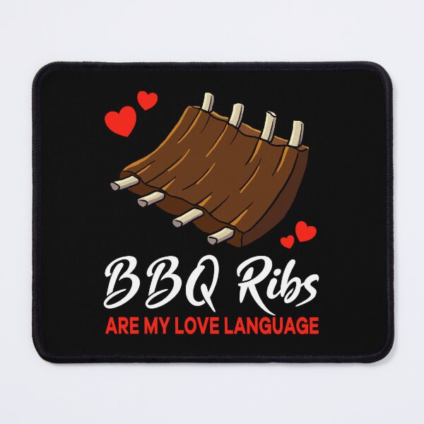 Item preview, Barbecue Ribs are my Love Language Funny designed and sold by jonmlam.