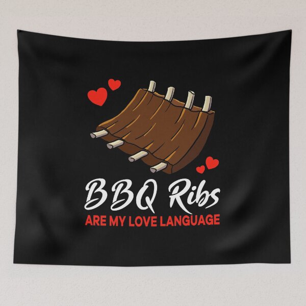 Item preview, Barbecue Ribs are my Love Language Funny designed and sold by jonmlam.