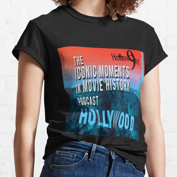 Hollow9ine's Iconic Moments in Movie History Podcast Classic T-Shirt